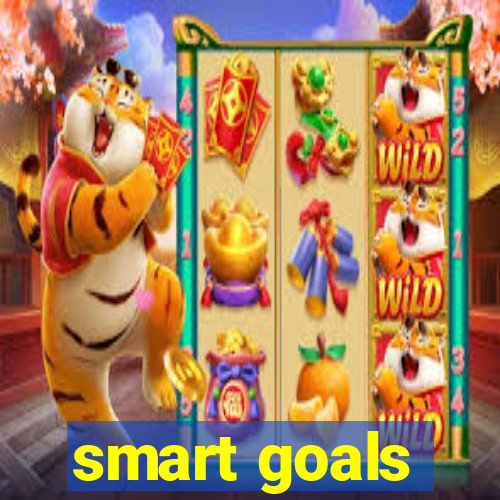 smart goals